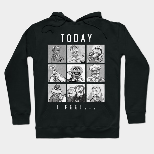 FUNNY TODAY I FEEL Hoodie by 59KW